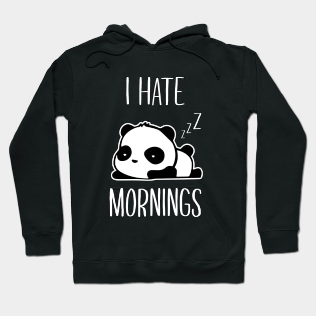 I Hate Mornings Panda Bear Hoodie by illusionerguy